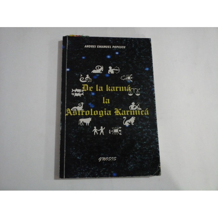 DE LA KARMA LA ASTROLOGIA KARMICA - ANDREI EMANUEL POPESCU